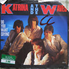 Katrina And The Wave - Do You Want Crying / The Sun Won't Shine Witho - L8100z