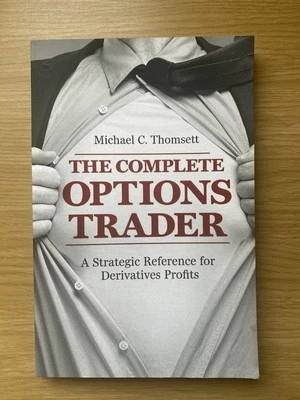 ‘NEW’ Complete Options Trader–A Strategic Reference–Derivatives Profits *ON SALE - Image 1 of 4