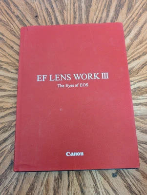 Canon EF Lens Work III Photography Guide 2011 Hardcover Thirteenth Edition - Image 1 of 4