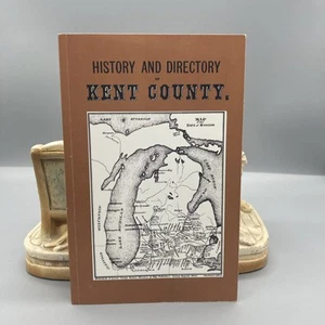 A History and Directory of Kent County 1870 Reprint Grand Rapids Michigan - Imagen 1 de 18