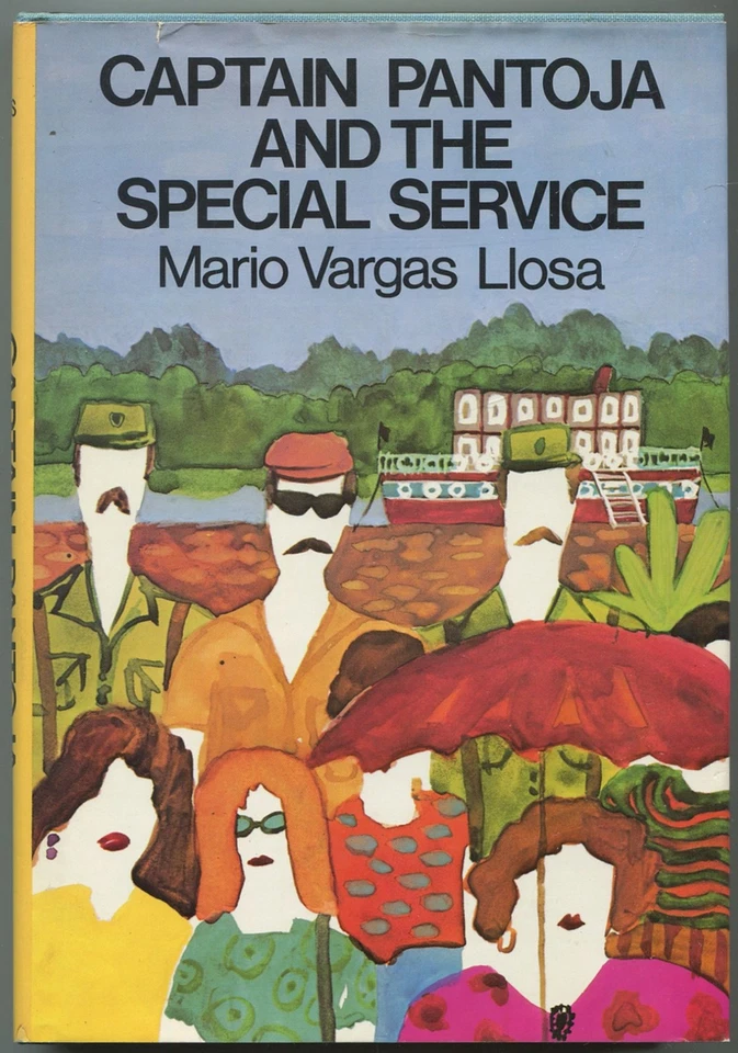 Mario VARGAS LLOSA / Captain Pantoja and the Special Service 1st Edition 1978 - Image 1 of 1