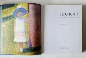 Seurat And The Avante - Garde Paul Smith hardcover - Imagen 1 de 12