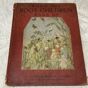 Antique Children’s Book, When The Root Children Wake Up, Helen Dean Fish 1941 - Picture 1 of 15