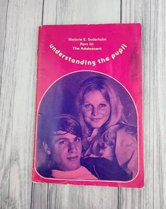 Understanding the Pupil Part III The Adolescent by Marjorie E. Soderholm - Imagen 1 de 9