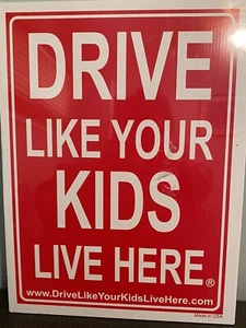 Drive Like Your Kids Live Here Yard Sign 2 Pack With Stands New Sealed - Picture 1 of 3