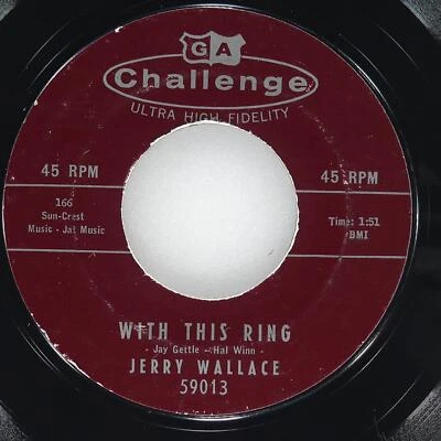 JERRY WALLACE How The Time Flies CHALLENGE 59013 VG 45 7" 1958 Rock & Roll - Image 1 of 4