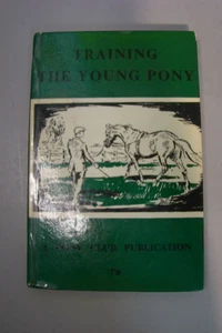 Training the Young Pony: A Pony Club Publication ( HB 1969) - Bild 1 von 7
