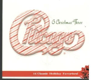 O Christmas Three [Digipak] by Chicago (CD, Nov-2011, Broken Silence), 14 Tracks - Imagen 1 de 4