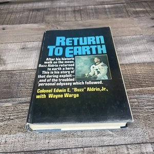 RETURN TO EARTH (Hardcover, 1973) Autobiography Edwin "Buzz" Aldrin - Picture 1 of 12