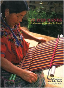In Her Hands: Craftswomen Changing the World - Picture 1 of 2