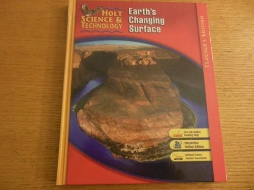 HOLT SCIENCE & TECHNOLOGY: EARTH'S CHANGING SURFACE, SHORT By Rinehart And VG - Image 1 of 1