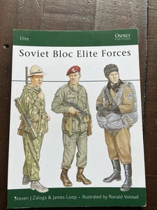 Osprey Elite Soviet Bloc Elite Forces PB Steven K Zaloga & James Loop - Imagen 1 de 3