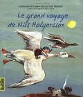 Le grand voyage de Nils Holgersson by Catherine de Lasa | Book | condition good