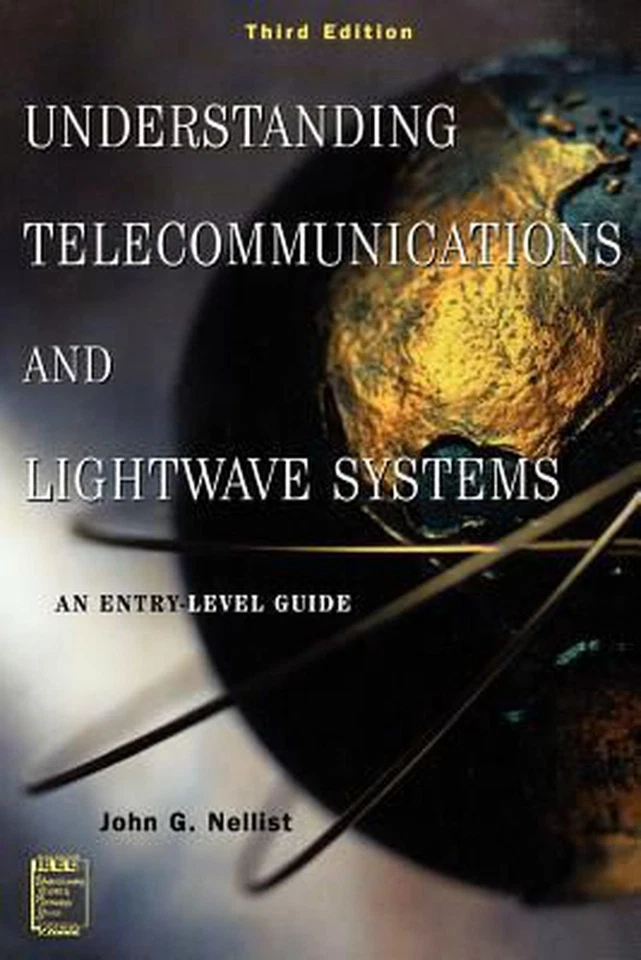 Brand New Understanding Telecommunications and LightWave Systems: An Entry-Level - Image 1 of 1