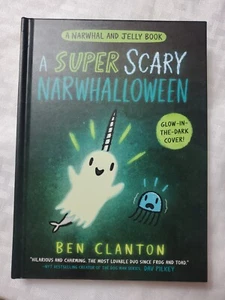 A Super Scary Narwhalloween (a Narwhal and Jelly Book #8) - Foto 1 di 2