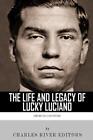 American Gangsters: The Life and Legacy of Lucky Luciano by Charles River (Engli