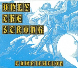 ONLY THE STRONG Compilation CD (1990 Vitory Europe) - Bild 1 von 1