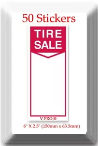 Tire Label - Tire SaleI 50 Stickers Size: 6" X 2.5" (150mm x 63.5mm) - Picture 1 of 1
