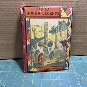 Fifty Indian Legends - Stories of Curious Ways of Indian Days - Picture 1 of 13