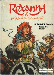 ROXANNA & THE QUEST FOR THE TIME BIRD, #1 RAMOR S CONCH NBM 0918348307 - Picture 1 of 1