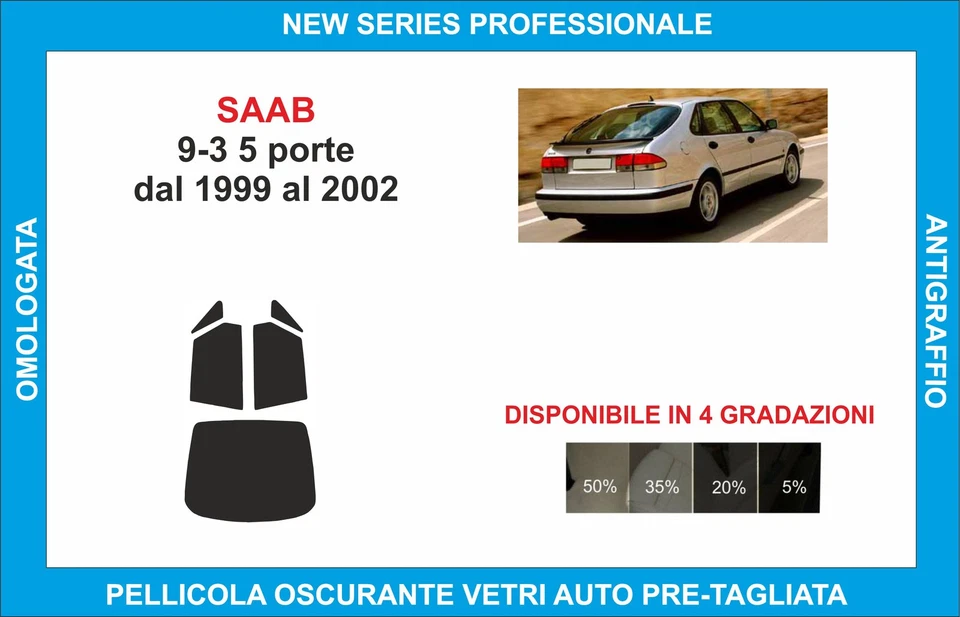 pellicole oscuranti vetri saab 9-3 5p dal 1999-2002 kit posteriore - Imagen 1 de 1