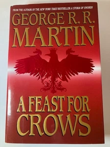 A Feast For Crows George R.R. Martin Hardcover 2005 Bantam Spectra Edition - Picture 1 of 6
