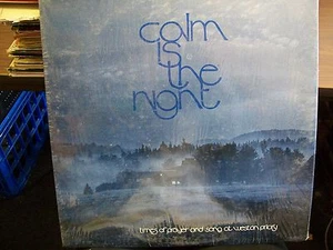 Calm Is The Night-Times Of Prayer And Song At Weston Priory-LP-Vinyl Record-NM - Imagen 1 de 1
