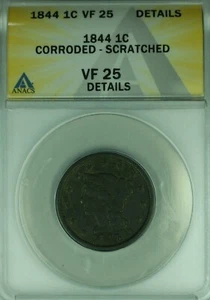 1844 Braided Hair Large Cent ANACS VF-25 Details Corroded-Scratched (42) - Picture 1 of 2