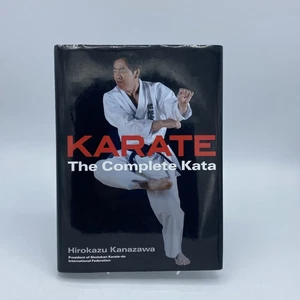 Karate The Complete Kata By Hirokazu Kanazawa Hardback Book - Picture 1 of 7