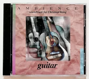 Guitar Ambience Soundtrack For Christian Living Gospel CD - Picture 1 of 2