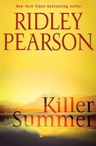 Killer Summer by Ridley Pearson (2009, Hardcover)