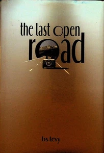 The Last Open Road by BS Levy HC DJ Signed Book 1994 - Picture 1 of 5