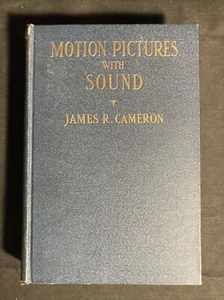 Motion Pictures with Sound by James R. Cameron~Vintage 1929~USED~Ex-Library - Picture 1 of 6
