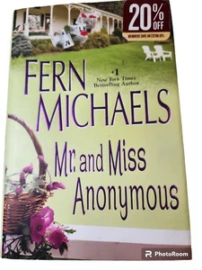 Fern Michaels: Mr. And Miss Anonymous. Kensington Publishing, New York, 2009 - Picture 1 of 2