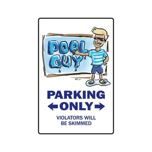 I'M THE POOL GUY Señal de Advertencia o Calcomanías Reparador Natación Spa Alto - Imagen 1 de 3