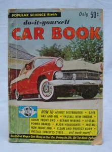 1955  "Do It Yourself Car Book" by Popular Science Magazine - Anthology - Imagen 1 de 9