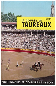 MANUEL LOZANO SEVILLA - LA COURSE DE TAUREAUX - 1965 - Imagen 1 de 1