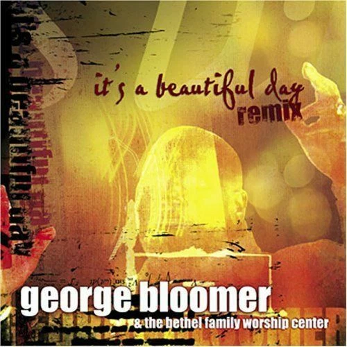 Bishop George Bloomer Its a Day Remix CD