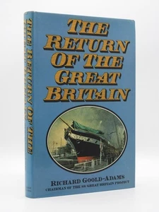 The Return of the SS Great Britain *SIGNED* RICHARD GOOLD-ADAMS 1976 1st Edition - Picture 1 of 14