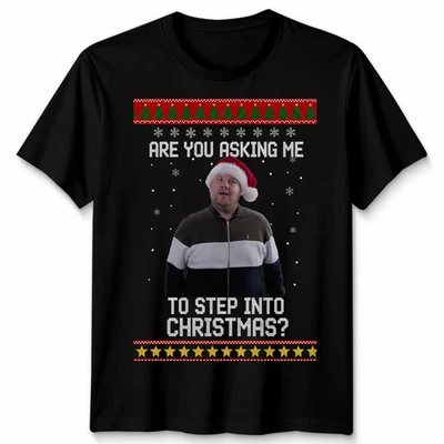 Smithy Christmas T-Shirt Step Into Christmas Gavin and Stacey Xmas Men Women Tee - Image 1 of 4