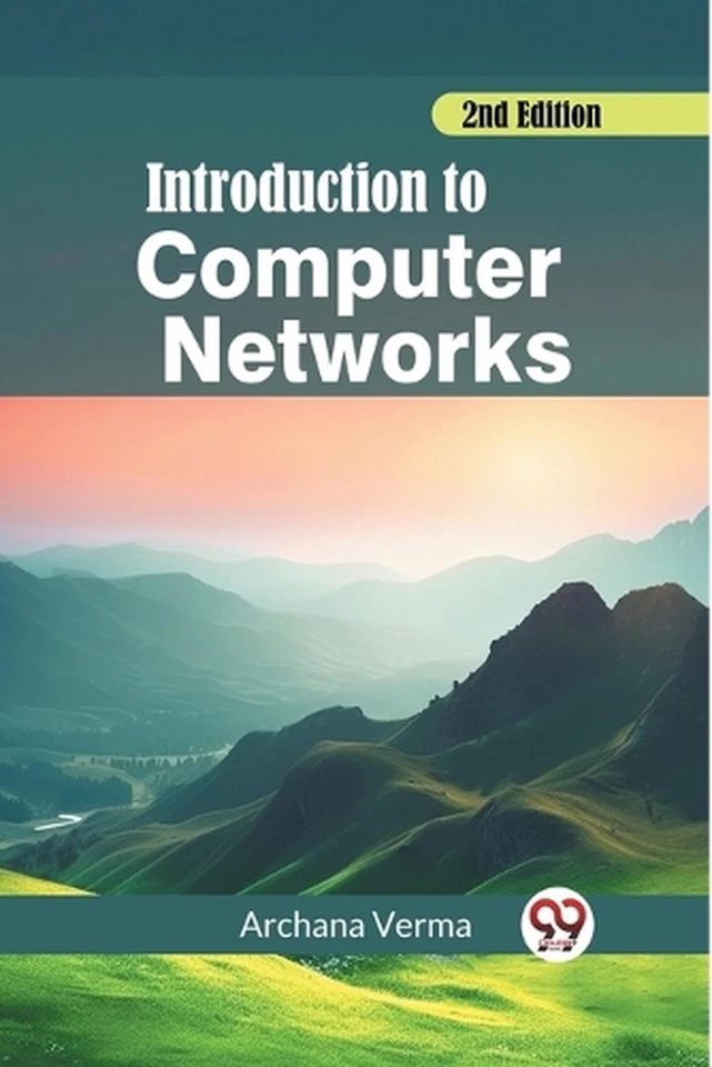 Introduction to Computer Networks 2nd Edition (Edition2023) by Archana Verma Pap - Image 1 of 1