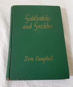 Fiddlesticks and Freckles (Sam Campbell) 1955 Hardcover Signed Book - Picture 1 of 11