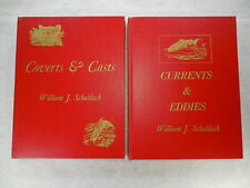 Currents & Eddies and Coverts & Casts by William J. Schaldach, 1970, Very Good
