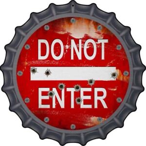 Do Not Enter Rusty with Bullet Lochs Neuheit Metall 12 Zoll Flaschenverschluss Aluminiumschild