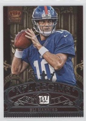 2012 Crown Royale NFL Regime Eli Manning #24 - Image 1 of 2