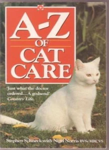 A. to Z. of Cat Care (Coronet Books) By Stephen Schneck, N. Norris - Picture 1 of 1