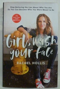 Girl, Wash Your Face : Stop Believing the Lies about Who You Are So You Can Beco - Picture 1 of 2