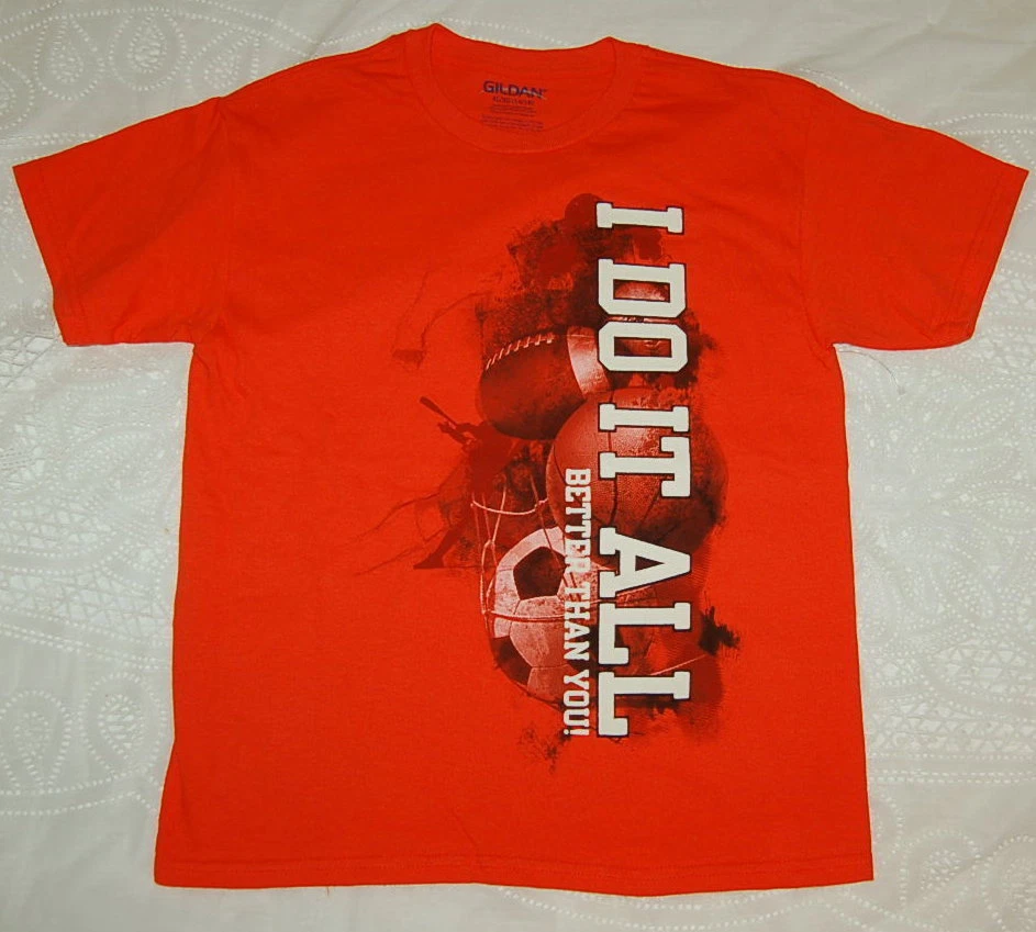 BOYS T Shirt ORANGE SPORTS I Do It All Better Than You! XL Soccer Football - Image 1 of 1