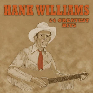 CD Hank Williams : 24 Greatest Hits - Picture 1 of 1