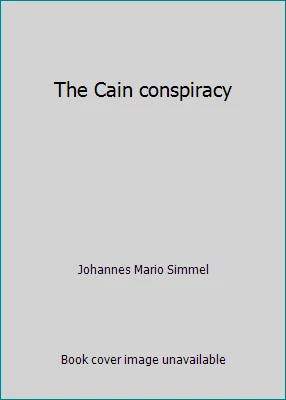 The Cain conspiracy by Johannes Mario Simmel Foto 1 de 1